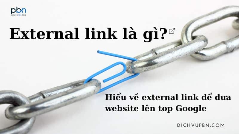 External link là gì và cách lên top google bằng external link