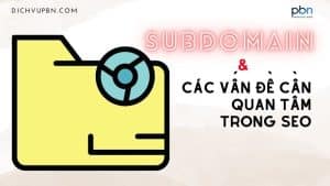 Subdomain và các lưu ý về subdomain là gì