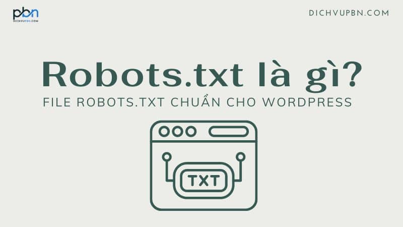 Robots.txt là gì_ File robots.txt chuẩn cho wordpress