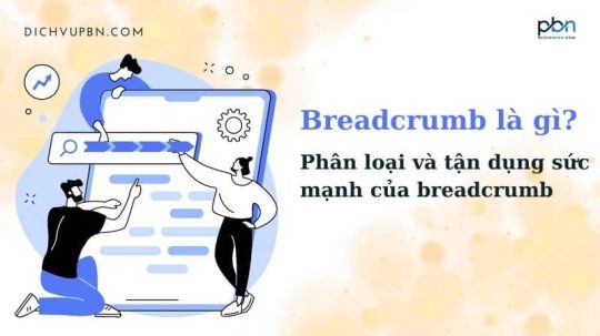 Dịch vụ backlink - Mua backlink - Bán backlink PBN chất lượng 35 Breadcrumbs